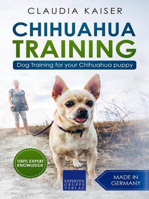 cover image of Dog Training for Your Chihuahua Puppy: Chihuahua Training, #1